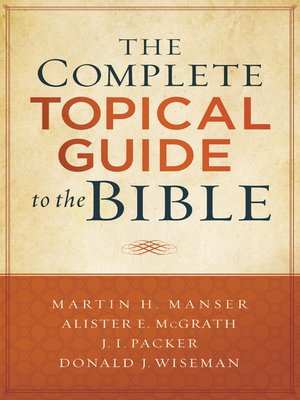 cover image of The Complete Topical Guide to the Bible